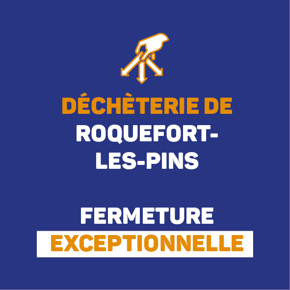 DECHETRIE Fermeture Exceptionnelle RQ4